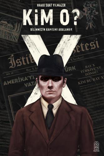 Kim O? | Bilinmezin Kapısını Aralamak