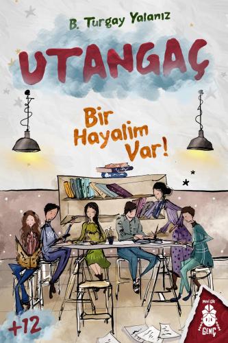 Utangaç | Bir Hayalim Var